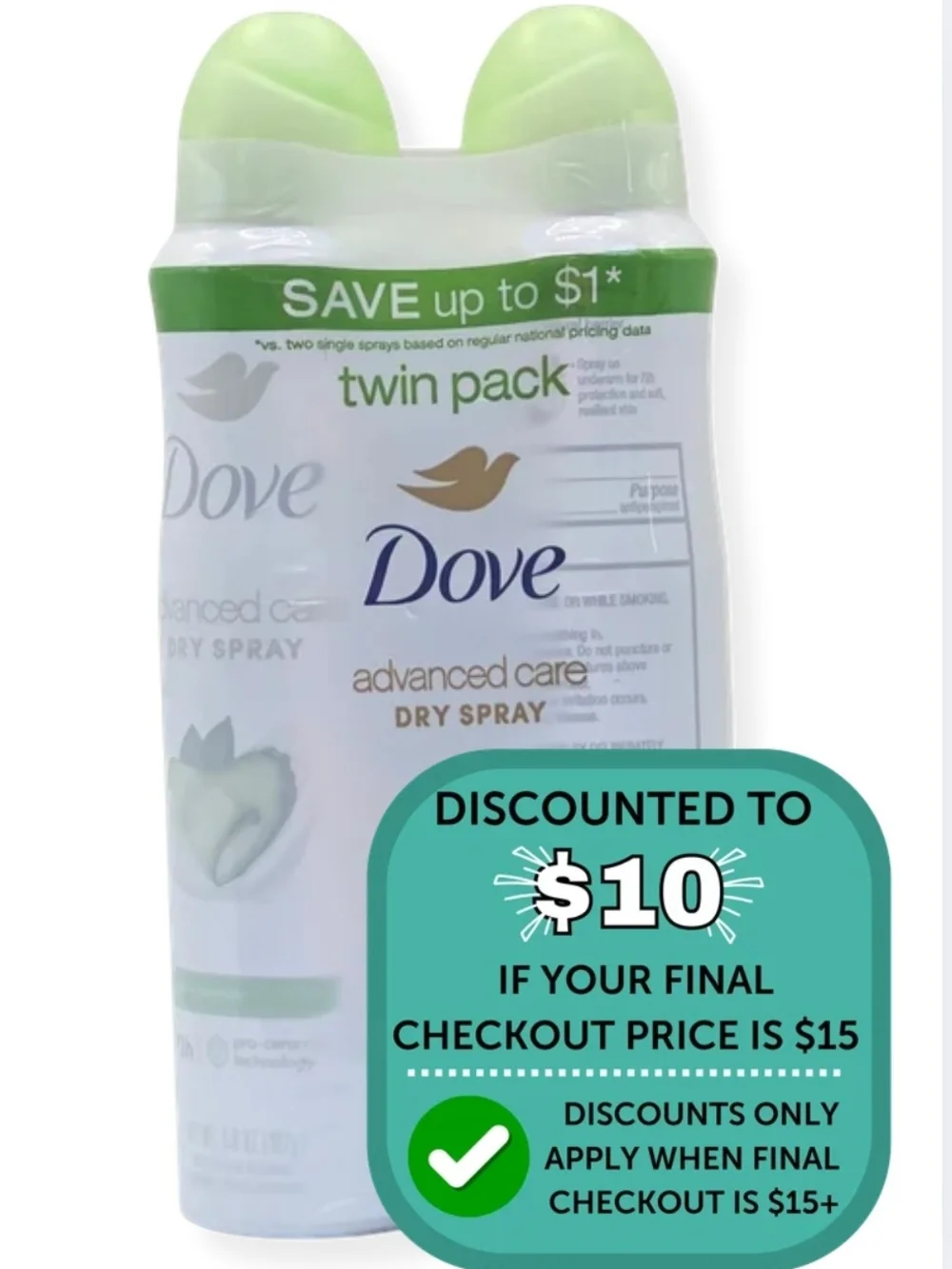 $10 Add-On When Bundled with $5+ Dove Advanced Care Twin Pack